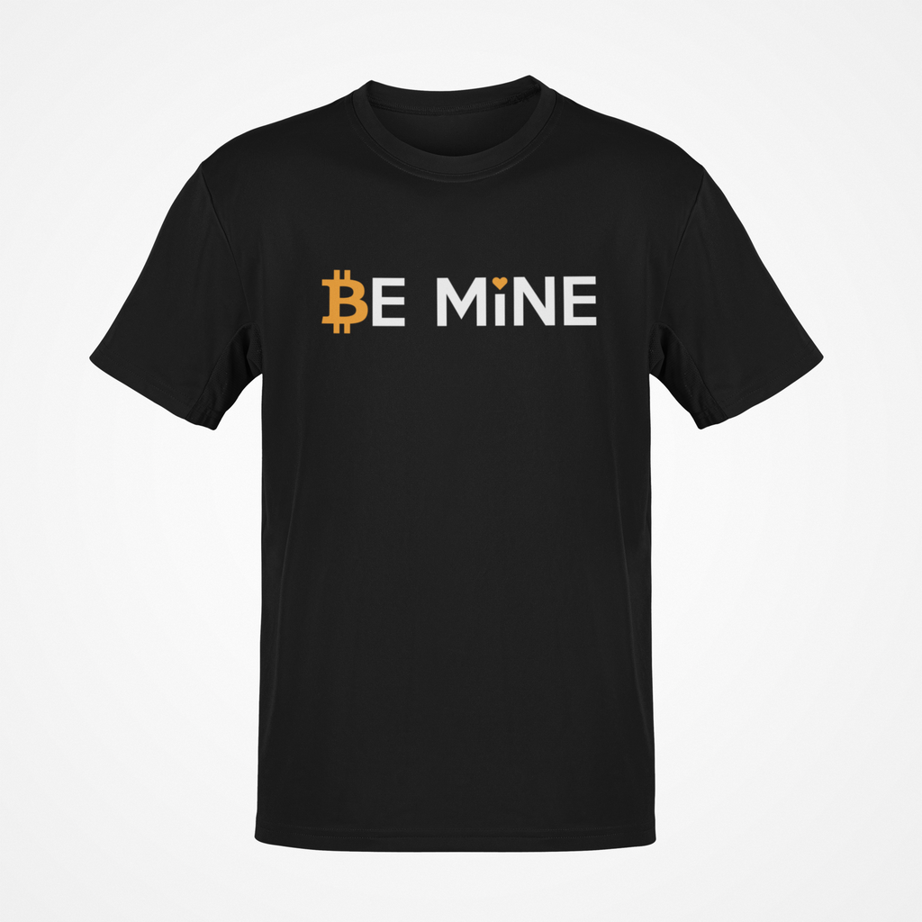 "Be Mine" Bitcoin Shirt
